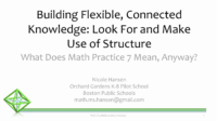 Building Flexible, Connected Knowledge: Look For and Make Use of Structure